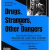 Drugs Strangers & Other Dangers