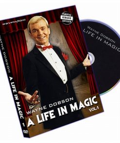 A Life In Magic - From Then Until Now Vol.1 by Wayne Dobson and RSVP Magic - DVD