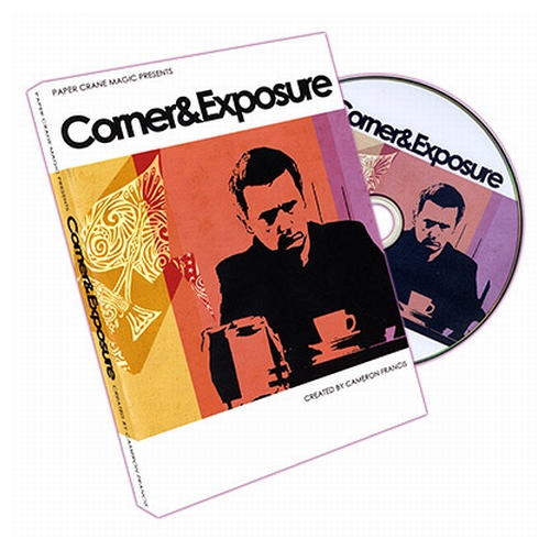 Corner & Exposure by Cameron Francis & Paper Crane Productions - DVD Corner & Exposure by Cameron Francis & Paper Crane Productions - DVD
