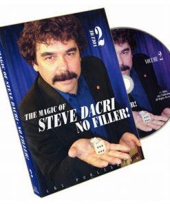 Magic of Steve Dacri by Steve Dacri- No Filler (Volume 2) -