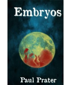 Embryos (Book) - Paul Prater