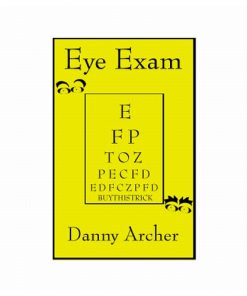 Eye Exam - Danny Archer Eye Exam - Danny Archer