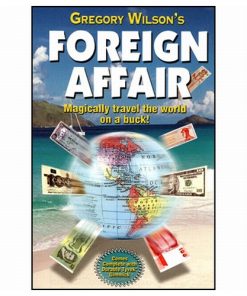 Foreign Affair by Gregory Wilson - Trick Foreign Affair by Gregory Wilson - Trick