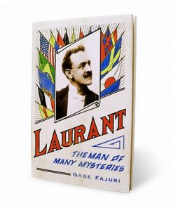 Laurant Man of Many Mysteries by Gabe Fajuri - Book