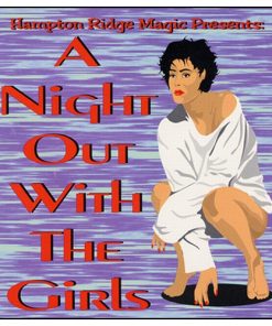 Night Out With The Girls by Hampton Ridge Magic - Trick