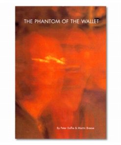 The Phantom of the Wallet - Peter Duffie & Martin Breese