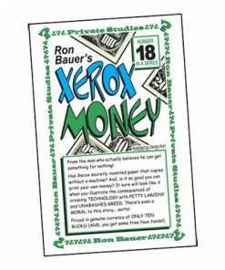Ron Bauer Series: #18 - Xerox Money Ron Bauer Series: #18 - Xerox Money