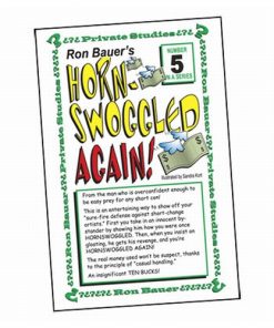 Hornswoggeld Again - Ron Bauer