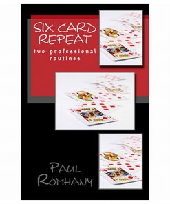 Six Card Repeat (Pro Series Vol 3) by Paul Romhany - Book Six Card Repeat (Pro Series Vol 3) by Paul Romhany - Book