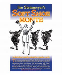 Soft Shoe Monte - Jim Steinmeyer