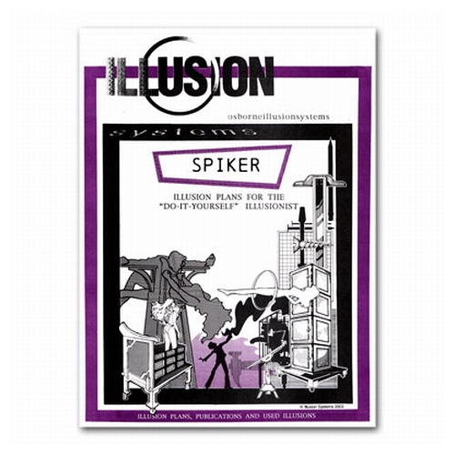 Spiker Illusion Plans - Illusion Systems / Paul Osborne Spiker Illusion Plans - Illusion Systems / Paul Osborne