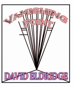 Vanishing Point - David Eldridge Vanishing Point - David Eldridge