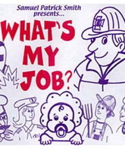 What's My Job? - Samuel Patrick Smith