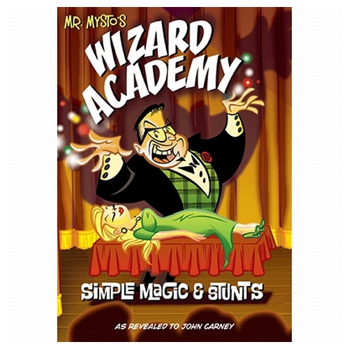 Wizard Academy by Mr. Mysto and John Carney - Book Wizard Academy by Mr. Mysto and John Carney - Book