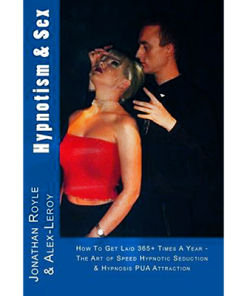 Hypnotism & Sex by Jonathan Royle and Alex-Leroy - ebook DOWNLOAD