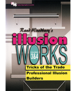 Illusion Works - Volumes 3 & 4 by Rand Woodbury video DOWNLOAD