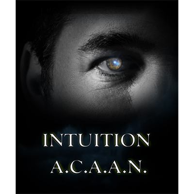 Intuition ACAAN by Brad Ballew - Video DOWNLOAD Intuition ACAAN by Brad Ballew - Video DOWNLOAD