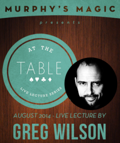 At the Table Live Lecture - Greg Wilson 8/27/2014 - video DOWNLOAD