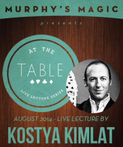 At the Table Live Lecture - Kostya Kimlat 8/13/2014 - video DOWNLOAD
