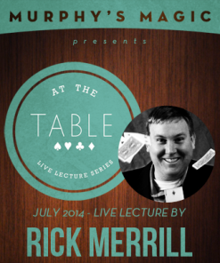 At the Table Live Lecture - Rick Merrill 7/16/2014 - video DOWNLOAD
