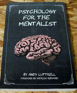 Psychology for the Mentalist by Andy Luttrell - Book