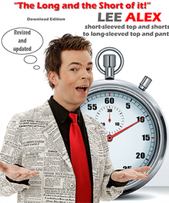 Quick Change - The Long and the Short of It! - Short Sleeved Top and Shorts to a Long Sleeved Top and Pants by Lee Alex eBook DOWNLOAD