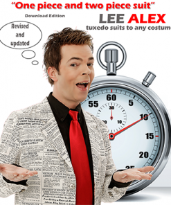 Quick Change - One Piece and Two Piece Suit - Tuxedo Suits to Any Costume by Lee Alex eBook DOWNLOAD