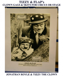Tizzy & Flap's Clown Gags & Skits for Circus or Stage by Jonathan Royle and Tizzy The Clown Mixed Media DOWNLOAD