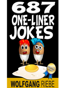 687 One-Liner Jokes by Wolfgang Riebe eBook DOWNLOAD