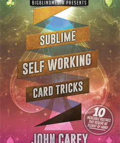 Sublime Self Working Card Tricks by John Carey video DOWNLOAD