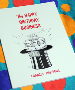 The Happy Birthday Business by Frances Marshall - Book