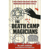 The Death Camp Magician 2nd Edition by William V. Rauscher & Werner Reich - Book