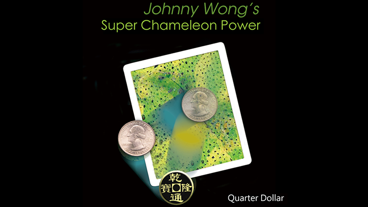 Super Chameleon Power (Quarter Dollar) by Johnny Wong - Trick Super Chameleon Power (Quarter Dollar) by Johnny Wong - Trick