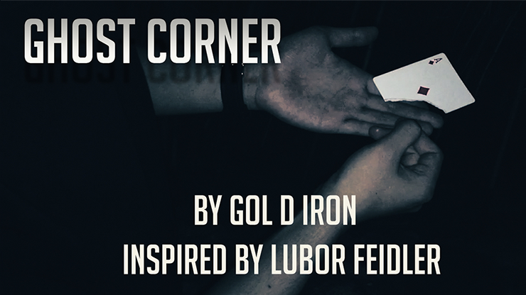 Ghost Corner by Gol D Iron/Inspired by Lubor Feidler video DOWNLOAD Ghost Corner by Gol D Iron/Inspired by Lubor Feidler video DOWNLOAD