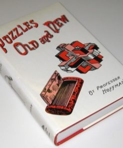 Puzzles New and Old by Professor Hoffmann (book) - Martin Breese