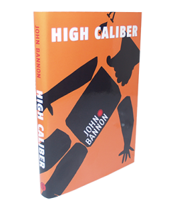 High Caliber (book) - John Bannon