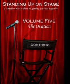 Standing Up On Stage Volume 5 The Ovation by Scott Alexander - DVD