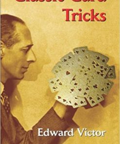 Classic Card Tricks (book) - Edward Victor