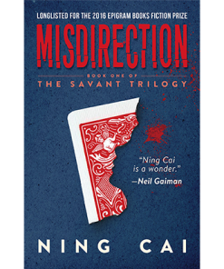 Misdirection Book One of The Savant Trilogy by Ning Cai - Book