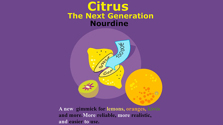 CITRUS: The Next Generation (K1 - Kiwi) by Nourdine - Trick CITRUS: The Next Generation (K1 - Kiwi) by Nourdine - Trick