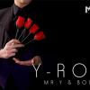 Y-Rose by Mr. Y & Bond Lee - Trick Y-Rose by Mr. Y & Bond Lee - Trick