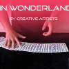 In Wonderland by Creative Artists video DOWNLOAD In Wonderland by Creative Artists video DOWNLOAD