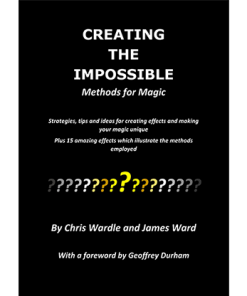 Creating the Impossible by Chris Wardle and James Ward - Book