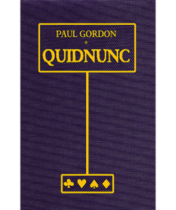 Quidnunc by Paul Gordon - Book
