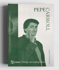52 lovers... Through the Looking Glass by Pepe Carroll - Book