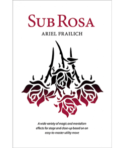 Sub Rosa by Ariel Frailich - Book