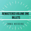 Remastered Volume One Billets by Emma Wooding eBook DOWNLOAD Remastered Volume One Billets by Emma Wooding eBook DOWNLOAD