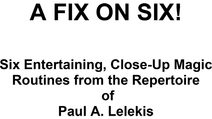 A Fix On Six! by Paul A. Lelekis eBook DOWNLOAD A Fix On Six! by Paul A. Lelekis eBook DOWNLOAD