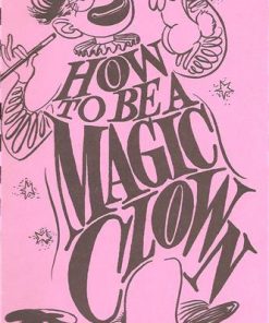 How to be a magic Clown, Vol. 2 (book)