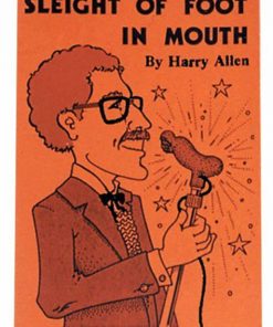 Sleight of Footh in Mouth (book) - Harry Allen